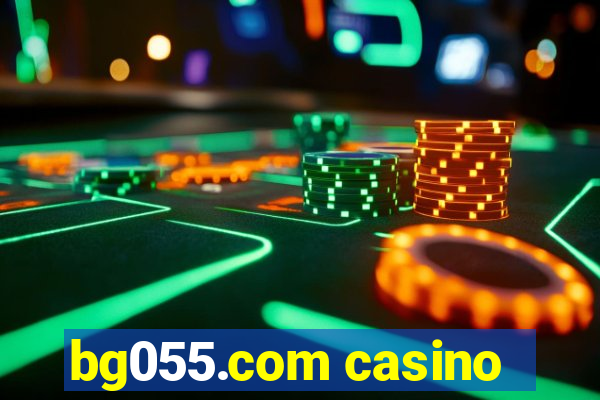 bg055.com casino